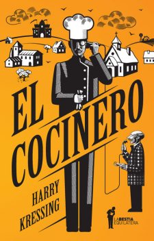 El cocinero, Harry Kressing