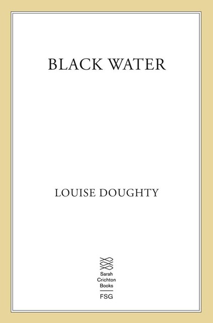 Black Water, Louise Doughty