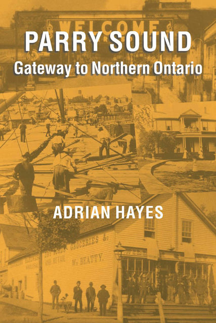 Parry Sound, Adrian Hayes