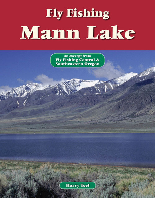 Fly Fishing Mann Lake, Harry Teel