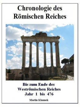 Chronologie des Römischen Reiches, Martin Klonnek
