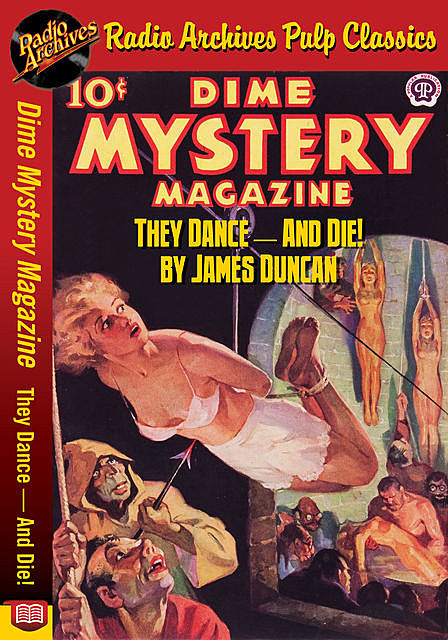 Dime Mystery Magazine – They Dance And D, James Duncan