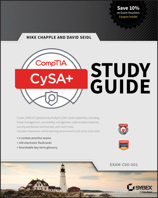 CompTIA CySA+ Study Guide, Mike Chapple, David Seidl
