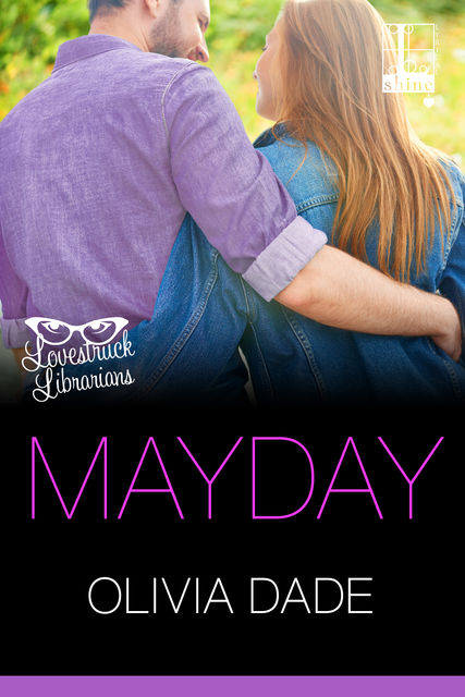 Mayday, Olivia Dade