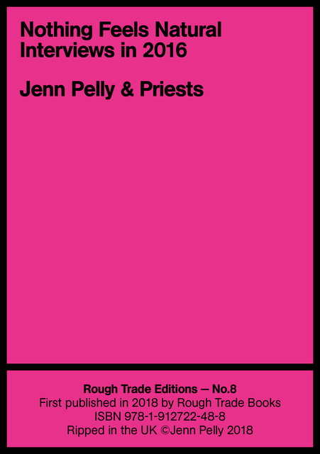 Nothing Feels Natural, Jenn Pelly, Priests