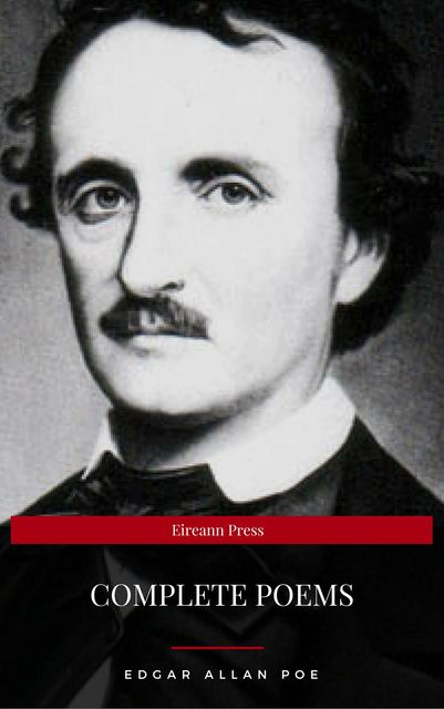 Edgar Allan Poe: Complete Poems (Eireann Press), Edgar Allan Poe, Eireann Press