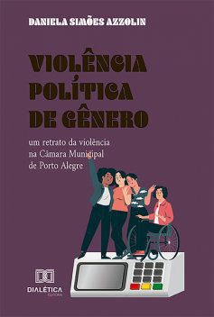 Violência política de gênero, Daniela Simões Azzolin