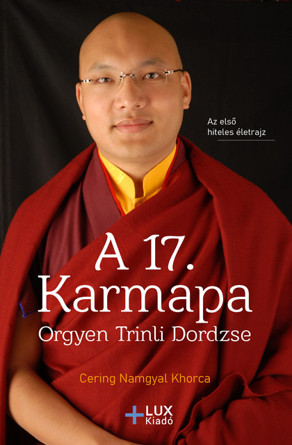 A 17. Karmapa, Cering Khorca Namgyal