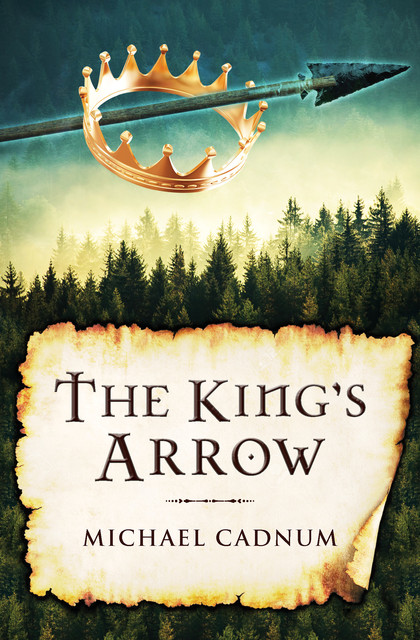 The King's Arrow, Michael Cadnum