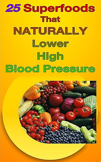 25 Superfoods That Naturally Lower Your Blood Pressure, Russ Chard