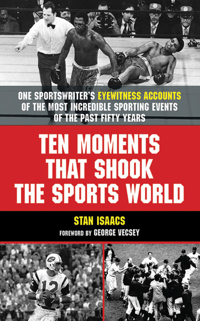 Ten Moments that Shook the Sports World, Isabel Denny