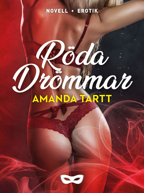 Röda drömmar, Amanda Tartt