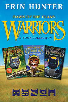 Warriors: Dawn of the Clans 3-Book Collection, Erin Hunter