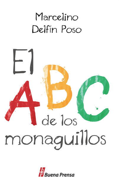 El ABC de los monaguillos, Marcelino Delfín Poso