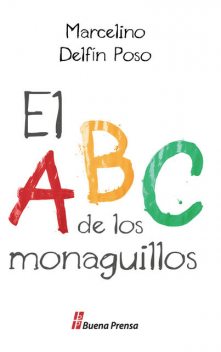El ABC de los monaguillos, Marcelino Delfín Poso