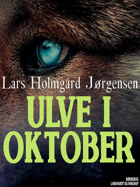 Ulve i oktober, Lars Holmgaard Jørgensen