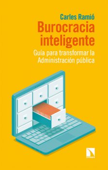 Burocracia inteligente, Carles Ramió