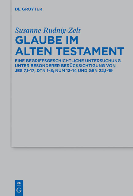 Glaube im Alten Testament, Susanne Rudnig-Zelt