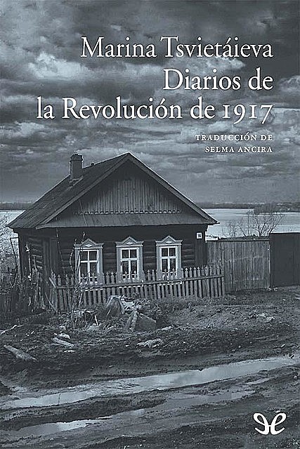 Diarios de la Revolucion de 1917, Marina Tsvietáieva
