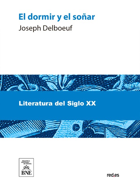 El dormir y el soñar, Joseph Delboeuf