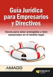 Guia jurídica para empresarios y directivos, Jordi Amado Guirado