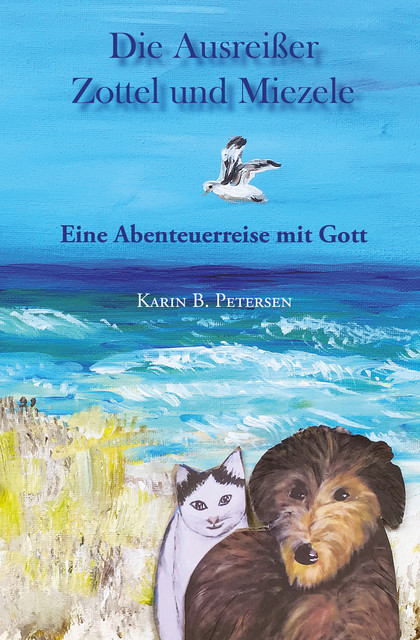 Die Ausreißer Zottel und Miezele, Karin Petersen