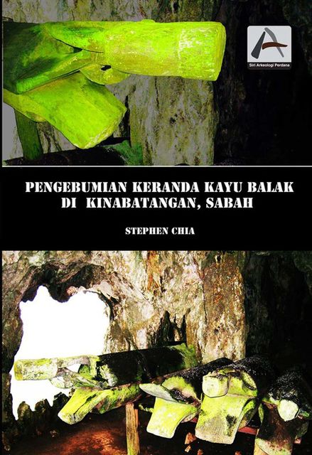 Timber Coffin Burial in Kinabatangan, Sabah, Stephen Chia