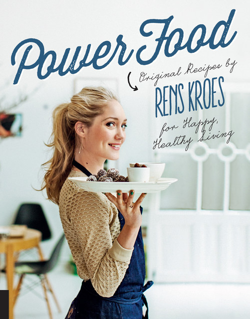 Power Food, Rens Kroes