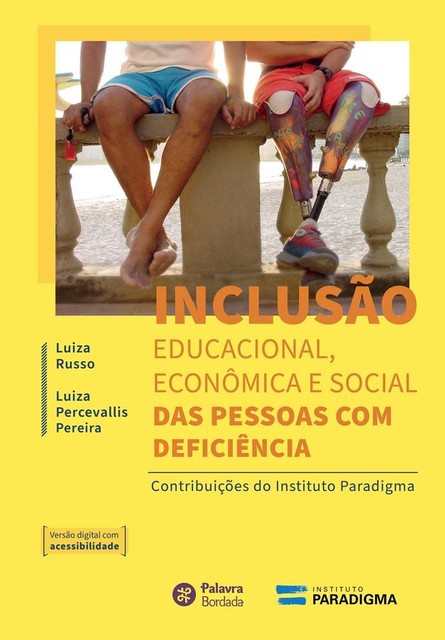 Inclusão educacional, econômica e social das pessoas com deficiência, Luiza Percevallis Pereira, Luiza Russo