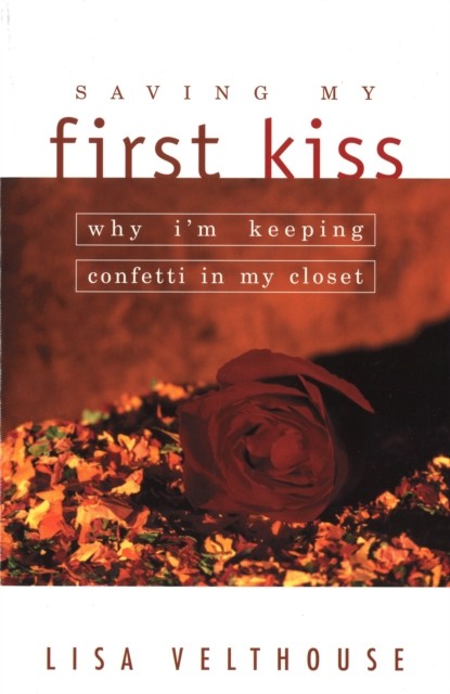 Saving My First Kiss, Lisa Velthouse