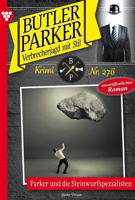 Butler Parker 276 – Kriminalroman, Günter Dönges