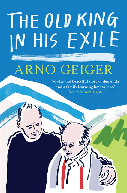 The Old King in his Exile, Arno Geiger
