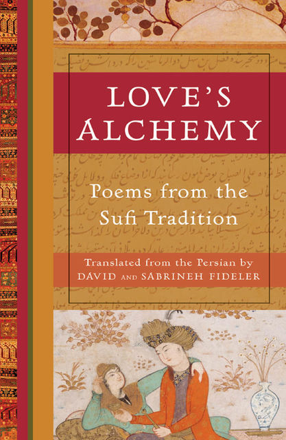 Love's Alchemy, David Fideler, Sabrineh Fideler