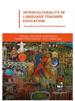 Interculturality in Language Teacher Education: Theoretical and Practical Considerations, Varios Autores