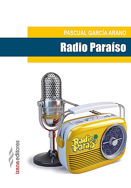 Radio Paraíso, Pascual García Arano