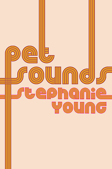 Pet Sounds, Stephanie Young