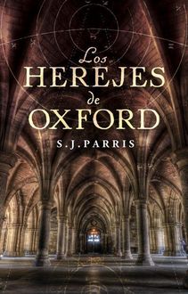 Los Herejes De Oxford, S.J.Parris