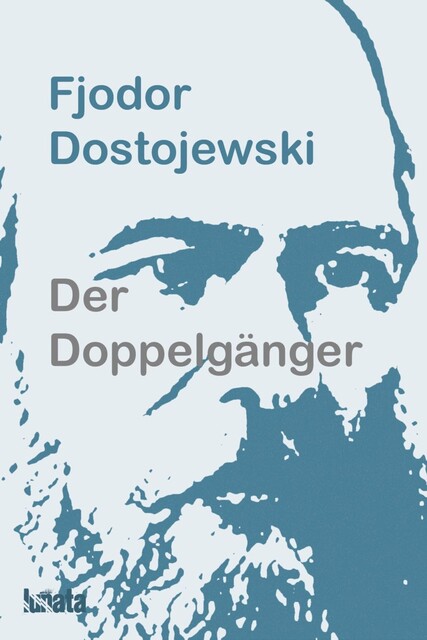 Der Doppelgänger, Fjodor Dostojewski