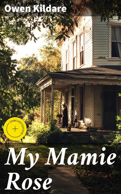 My Mamie Rose, Owen Kildare