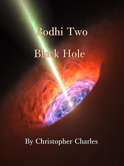 Bodhi Two, Christopher Charles