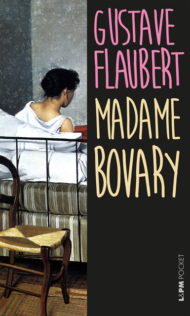 Madame Bovary, Gustave Flaubert