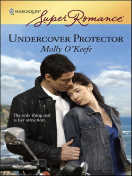 Undercover Protector, Molly O'Keefe