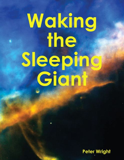 Waking the Sleeping Giant, Peter Wright