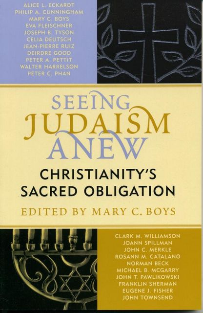 Seeing Judaism Anew, Mary C. Boys