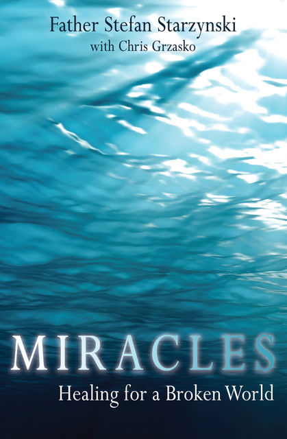 Miracles, Chris Grzasko, Stefan Starzynski
