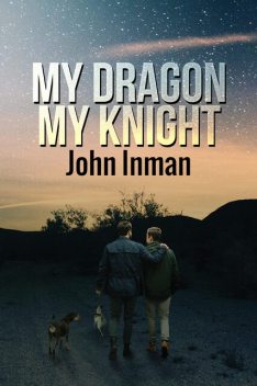 My Dragon, My Knight, JOHN INMAN