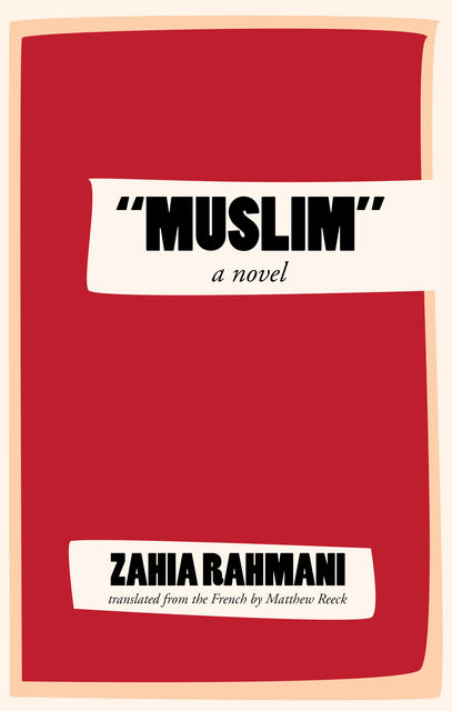 Muslim”, Zahia Rahmani