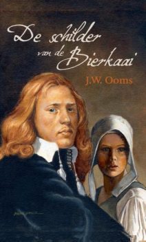 De schilder van de Bierkaai, J.W. Ooms