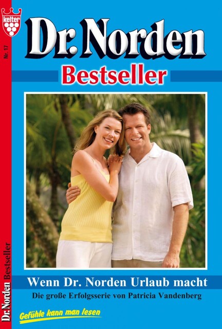 Dr. Norden Bestseller 17 – Arztroman, Patricia Vandenberg