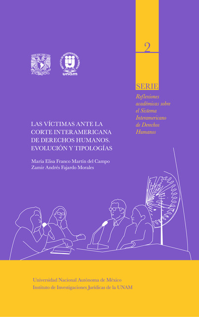 Las víctimas ante la Corte Interamericana de Derechos Humanos, María Elisa Franco Martín del Campo, Zamir Andrés Fajardo Morales